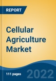 Cellular Agriculture Market - Global Industry Size, Share, Trends, Opportunity, and Forecast, 2017-2027 Segmented By Technology, By Application, By End User Industry, and Region- Product Image