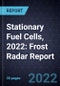 Stationary Fuel Cells, 2022: Frost Radar Report - Product Thumbnail Image