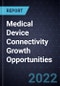 Medical Device Connectivity Growth Opportunities - Product Thumbnail Image