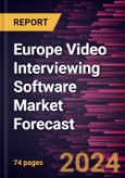 Europe Video Interviewing Software Market Forecast to 2030 - Regional Analysis - by Type (Web-Based and Mobile Apps), Enterprise Size (Small and Medium Enterprises and Large Enterprises), and Industry (BFSI, IT and Telecom, Healthcare, Manufacturing, and Others)- Product Image