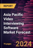 Asia Pacific Video Interviewing Software Market Forecast to 2030 - Regional Analysis - by Type (Web-Based and Mobile Apps), Enterprise Size (Small and Medium Enterprises and Large Enterprises), and Industry (BFSI, IT and Telecom, Healthcare, Manufacturing, and Others)- Product Image