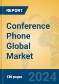 Conference Phone Global Market Insights 2024, Analysis and Forecast to 2029, by Manufacturers, Regions, Technology, Application, Product Type- Product Image