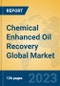 Chemical Enhanced Oil Recovery Global Market Insights 2023, Analysis and Forecast to 2028, by Manufacturers, Regions, Technology, Application, Product Type - Product Thumbnail Image