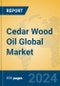 Cedar Wood Oil Global Market Insights 2024, Analysis and Forecast to 2029, by Manufacturers, Regions, Technology, Application, Product Type - Product Thumbnail Image