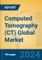 Computed Tomography (CT) Global Market Insights 2024, Analysis and Forecast to 2029, by Manufacturers, Regions, Technology, Application - Product Thumbnail Image