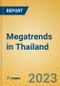 Megatrends in Thailand - Product Thumbnail Image