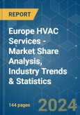 Europe HVAC Services - Market Share Analysis, Industry Trends & Statistics, Growth Forecasts 2019 - 2029- Product Image