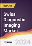 Swiss Diagnostic Imaging Market: Trends, Opportunities and Competitive Analysis [2024-2030]- Product Image