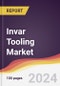 Invar Tooling Market: Trends, Opportunities and Competitive Analysis [2024-2030] - Product Image