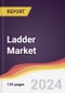 Ladder Market: Trends, Opportunities and Competitive Analysis [2024-2030] - Product Image