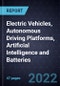 Growth Opportunities in Electric Vehicles, Autonomous Driving Platforms, Artificial Intelligence and Batteries - Product Thumbnail Image