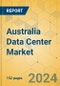 Australia Data Center Market - Investment Analysis & Growth Opportunities 2024-2029 - Product Thumbnail Image