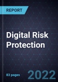 Digital Risk Protection - Forecast to 2026- Product Image