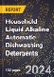 2024 Global Forecast for Household Liquid Alkaline Automatic Dishwashing Detergents (2025-2030 Outlook) - Manufacturing & Markets Report - Product Thumbnail Image