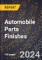 2024 Global Forecast for Automobile Parts Finishes (2025-2030 Outlook) - Manufacturing & Markets Report - Product Thumbnail Image