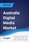 Australia Digital Media Market Summary, Competitive Analysis and Forecast, 2017-2026 - Product Thumbnail Image