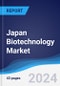Japan Biotechnology Market Summary, Competitive Analysis and Forecast to 2028 - Product Thumbnail Image