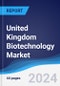 United Kingdom (UK) Biotechnology Market Summary, Competitive Analysis and Forecast to 2028 - Product Thumbnail Image