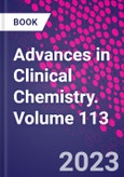 Advances in Clinical Chemistry. Volume 113- Product Image