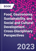 Food, Gastronomy, Sustainability, and Social and Cultural Development. Cross-Disciplinary Perspectives- Product Image