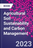 Agricultural Soil Sustainability and Carbon Management- Product Image