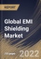 Global EMI Shielding Market Size, Share & Industry Trends Analysis Report by Material, Methods, Industry (Consumer Electronics, Automotive, Telecom & IT, Healthcare, Aerospace), Regional Outlook and Forecast, 2022-2028 - Product Thumbnail Image