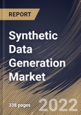 Synthetic Data Generation Market Size, Share & Industry Trends Analysis Report by Application, Offering, Data Type, Modeling Type (Agent-based Modeling and Direct Modeling), End-use, Regional Outlook and Forecast, 2022-2028- Product Image