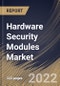 Hardware Security Modules Market Size, Share & Industry Trends Analysis Report by Deployment Type (Cloud and On-premise), Application, Type, Vertical, Regional Outlook and Forecast, 2022-2028 - Product Thumbnail Image