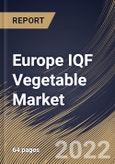 Europe IQF Vegetable Market Size, Share & Industry Trends Analysis Report by Nature (Conventional and Organic), End-user (Commercial and Residential), Distribution Channel, Country and Growth Forecast, 2022-2028- Product Image