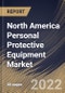 North America Personal Protective Equipment Market Size, Share & Industry Trends Analysis Report by Product, End-use, Country and Growth Forecast, 2022-2028 - Product Thumbnail Image