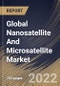 Global Nanosatellite And Microsatellite Market Size, Share & Industry Trends Analysis Report by End-use (Commercial, Government, Defense & Security and Civil), Application, Mass (Nanosatellites and Microsatellites), Regional Outlook and Forecast, 2022-2028 - Product Thumbnail Image