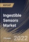 Ingestible Sensors Market Size, Share & Industry Trends Analysis Report by Vertical (Medical, Sports & Fitness), Component (Sensor, Wearable Patch/Data Recorder and Software), Regional Outlook and Forecast, 2022-2028 - Product Thumbnail Image