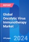 Global Oncolytic Virus Immunotherapy Market Opportunity & Clinical Trials Insight 2030 - Product Image
