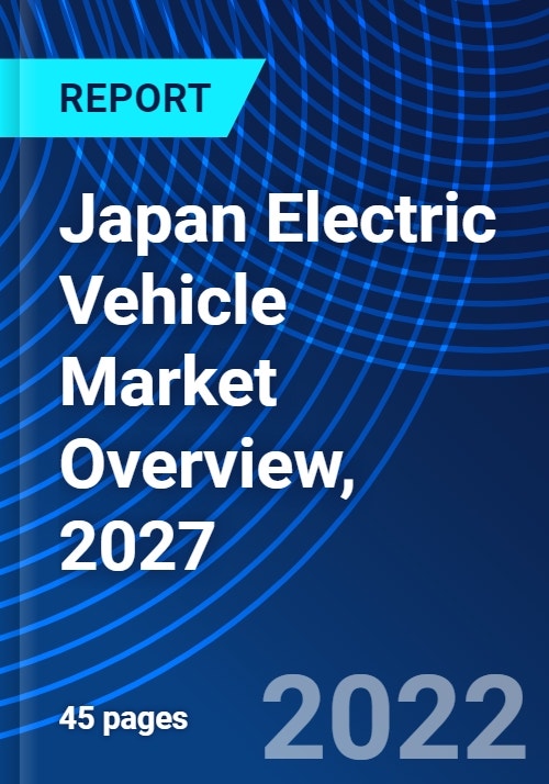 Japan Electric Vehicle Market Overview, 2027