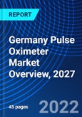 Germany Pulse Oximeter Market Overview, 2027- Product Image