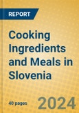 Cooking Ingredients and Meals in Slovenia- Product Image