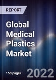 Global Medical Plastics Market Size, Segments, Outlook, and Revenue Forecast 2022-2028 by Product, Application and Region- Product Image