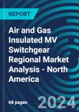 Air and Gas Insulated MV Switchgear Regional Market Analysis - North America- Product Image