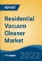 Residential Vacuum Cleaner Market- Global Industry Size, Share, Trends, Competition, Opportunities and Forecast, 2017-2027 Segmented By Product (Canister, Upright, Robotic, Stick, Handheld, Others ((Drum, etc.)), Type, By Technology, By Distribution Channel, By Region - Product Thumbnail Image