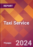 Taxi Service - US Industry Market Research Report with Updated Analysis & Forecasts- Product Image