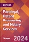 Paralegal, Patent, Processing and Notary Services - 2024 U.S. Market Research Report with Updated Recession Risk Forecasts - Product Thumbnail Image