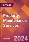 Property Maintenance Services - US Industry Market Research Report with Updated Analysis & Forecasts- Product Image