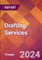 Drafting Services - 2024 U.S. Market Research Report with Updated Economic Analysis & Forecasts - Product Thumbnail Image