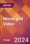 Movie and Video - 2024 U.S. Market Research Report with Updated Economic Analysis & Forecasts - Product Thumbnail Image