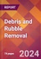 Debris and Rubble Removal - US Industry Market Research Report with Updated Analysis & Forecasts - Product Thumbnail Image