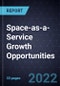 Space-as-a-Service Growth Opportunities - Product Thumbnail Image