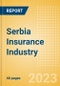 Serbia Insurance Industry - Key Trends and Opportunities to 2027 - Product Image