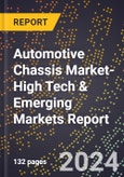 2024 Global Forecast for Automotive Chassis Market (2025-2030 Outlook)-High Tech & Emerging Markets Report- Product Image