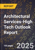 2025 Global Forecast for Architectural Services (2026-2031 Outlook)-High Tech Outlook Report- Product Image