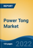 Power Tong Market - Global Industry Size, Share, Trends, Opportunity, and Forecast, 2017-2027 Segmented By Type (Hydraulic, Pneumatic), By Product Type (Chisel Tong, Casing Tong, Rotary Tong, Manual Tong, Others), By Function, By Location, By Region- Product Image